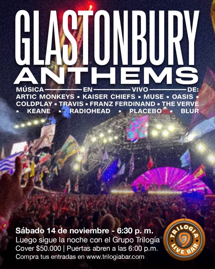 Glastonbury Anthems