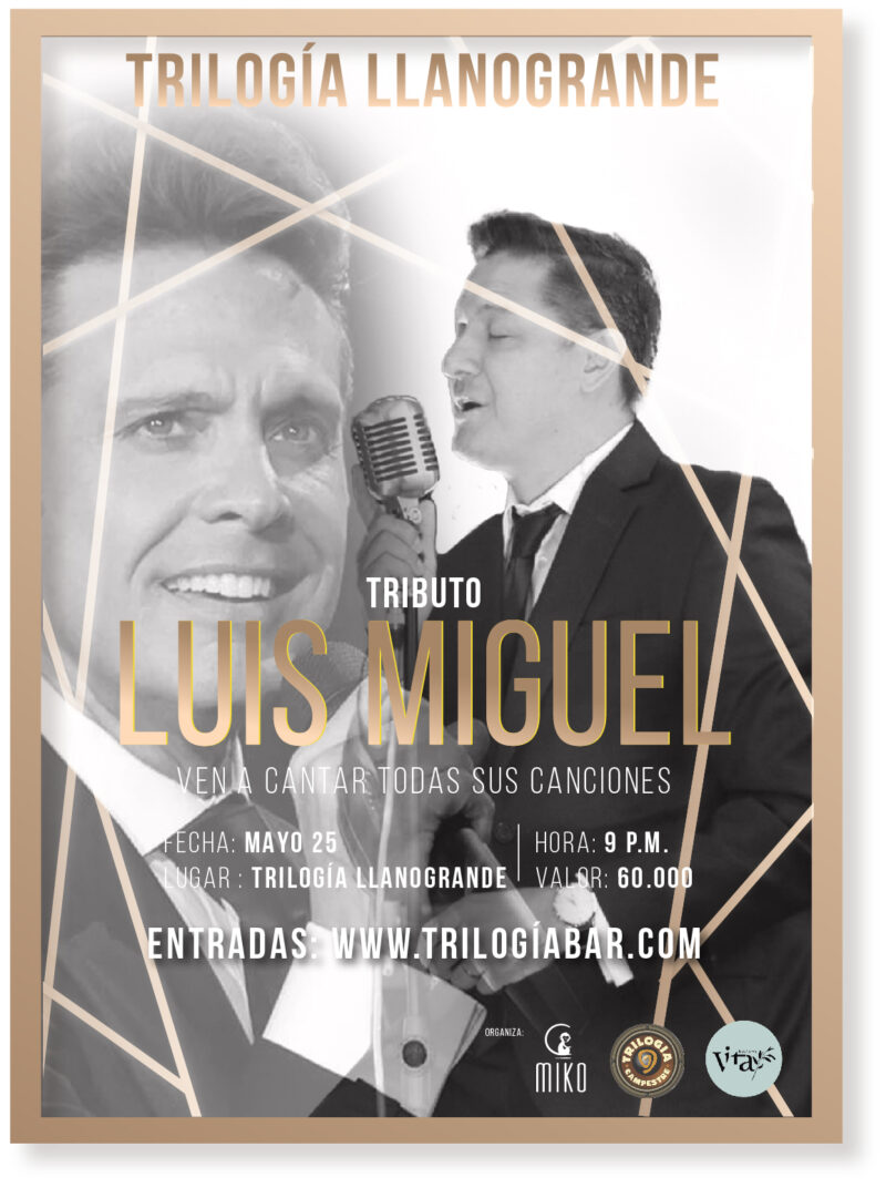 Tributo a Luis Miguel - Trilogía Campestre