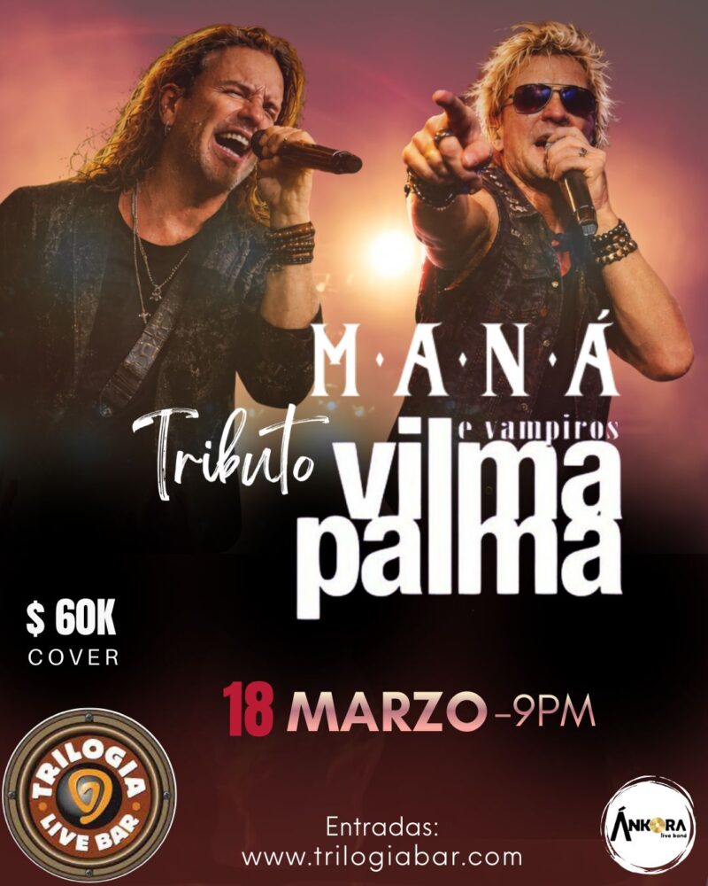 Tributo a Maná y Vilma Palma
